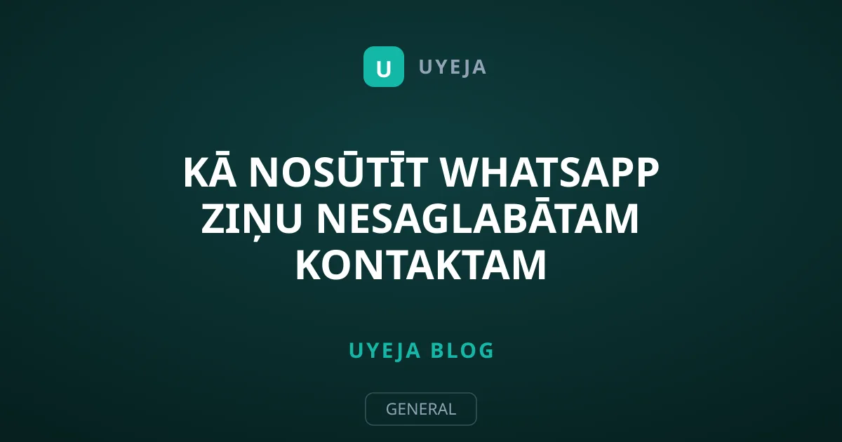 Kā nosūtīt WhatsApp ziņu nesaglabātam kontaktam